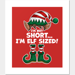 I'm Not Short I'm Elf Sized - Elf Matching Family Christmas Posters and Art